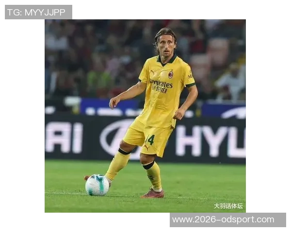 莫德里奇40岁依然巅峰状态意甲首发连续五场全勤展现传奇风范