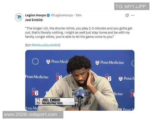 恩比德今日上场时间受限纳斯称其恢复至现状实属不易